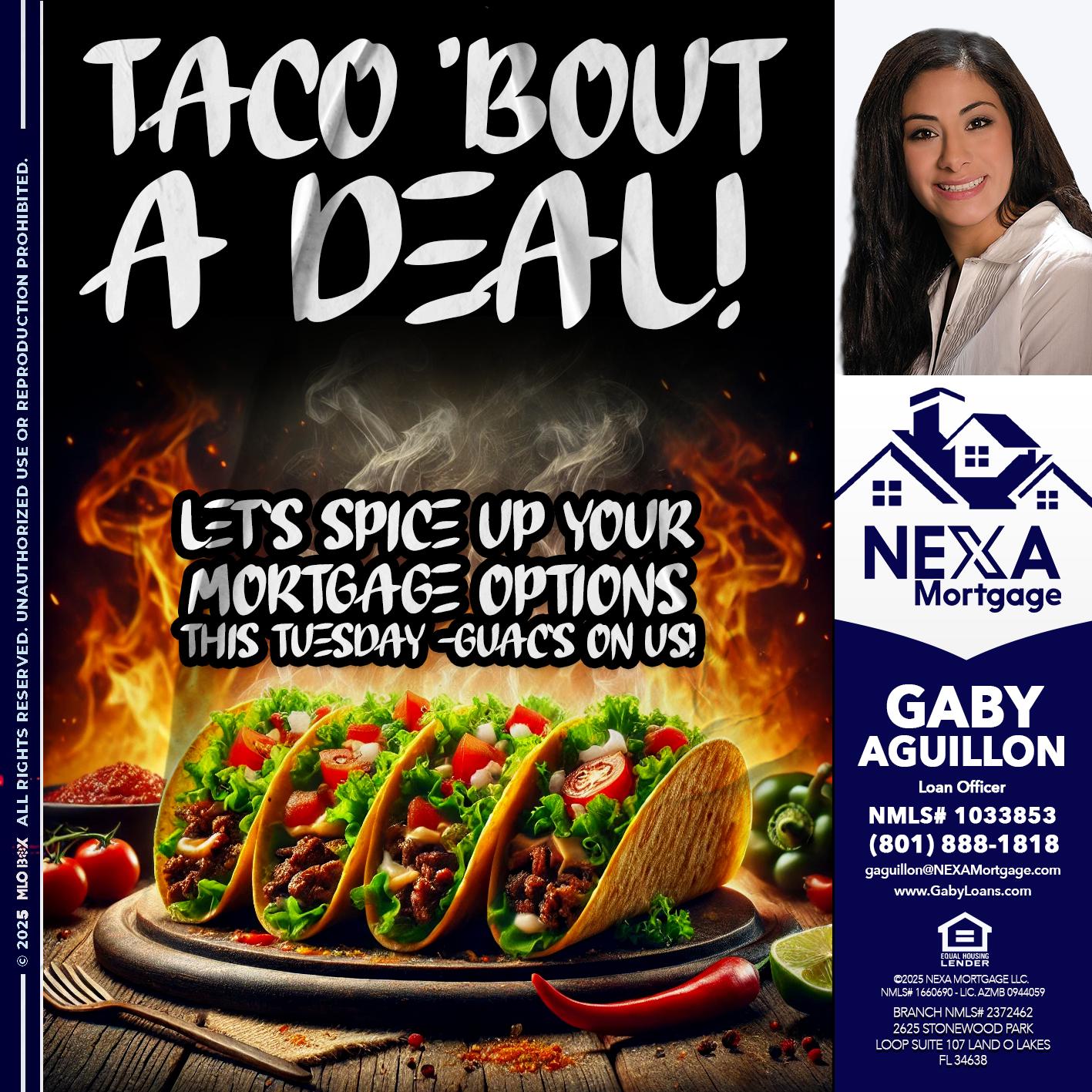TACO BOUT - Gaby Aguillon -Loan Officer