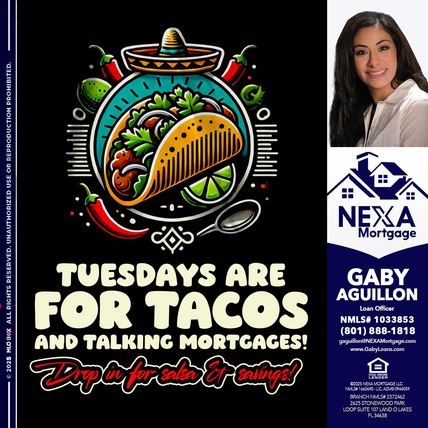 TACO TUESDAY - Gaby Aguillon -Loan Officer