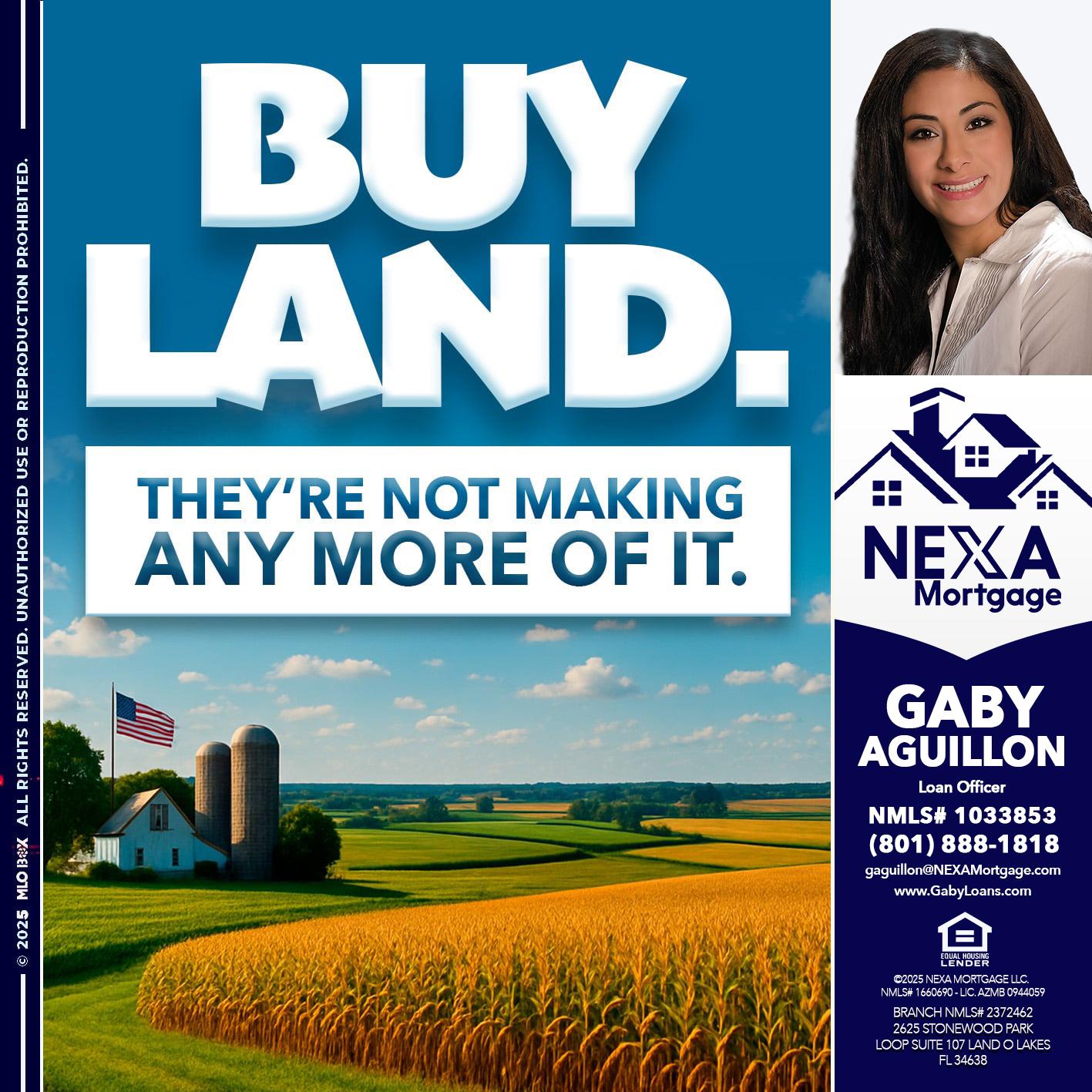 BUY LAND - Gaby Aguillon -Loan Officer