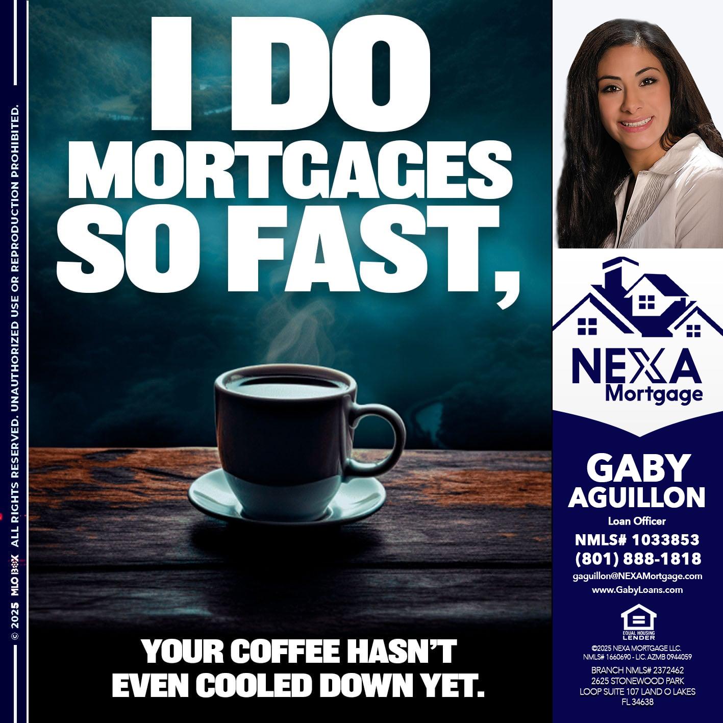 i do mortgages - Gaby Aguillon -Loan Officer