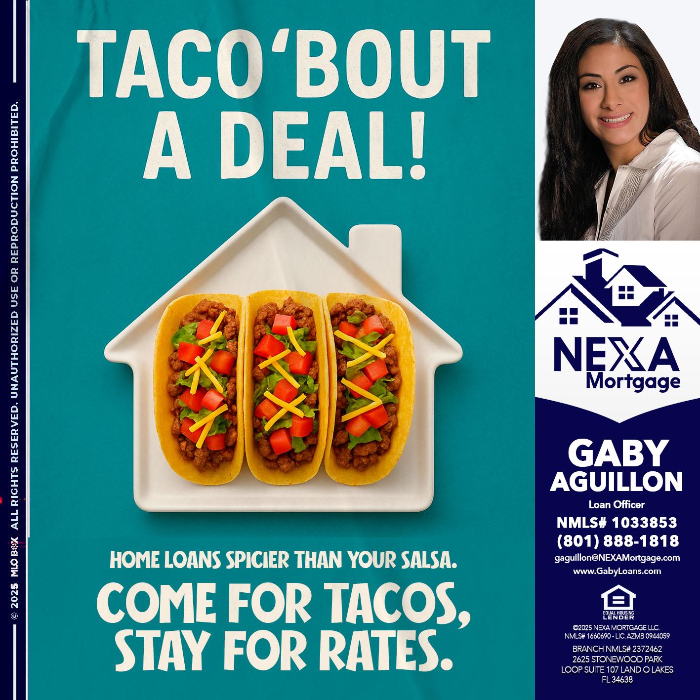 TACO BOUT A DEAL - Gaby Aguillon -Loan Officer