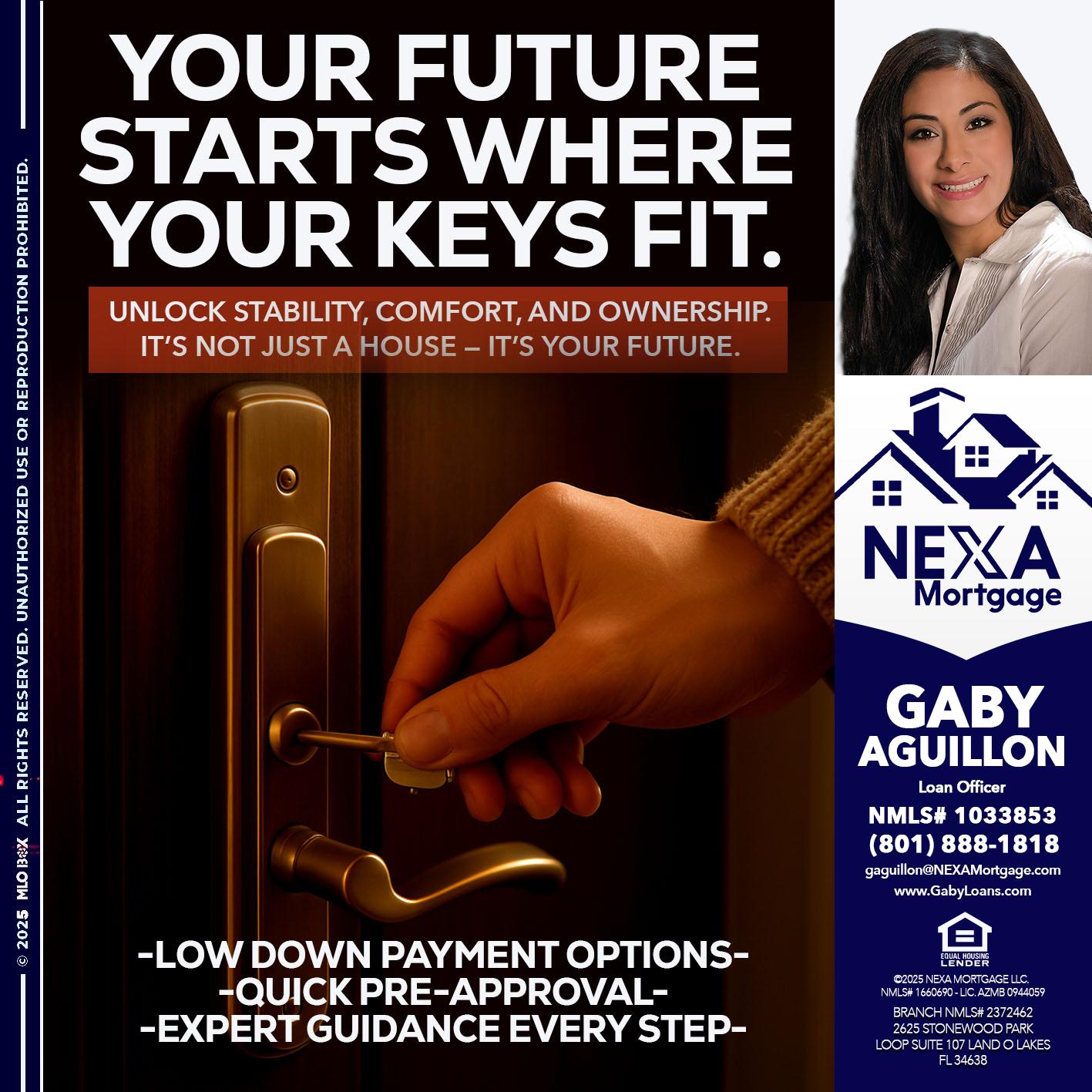 YOUR FUTURE - Gaby Aguillon -Loan Officer