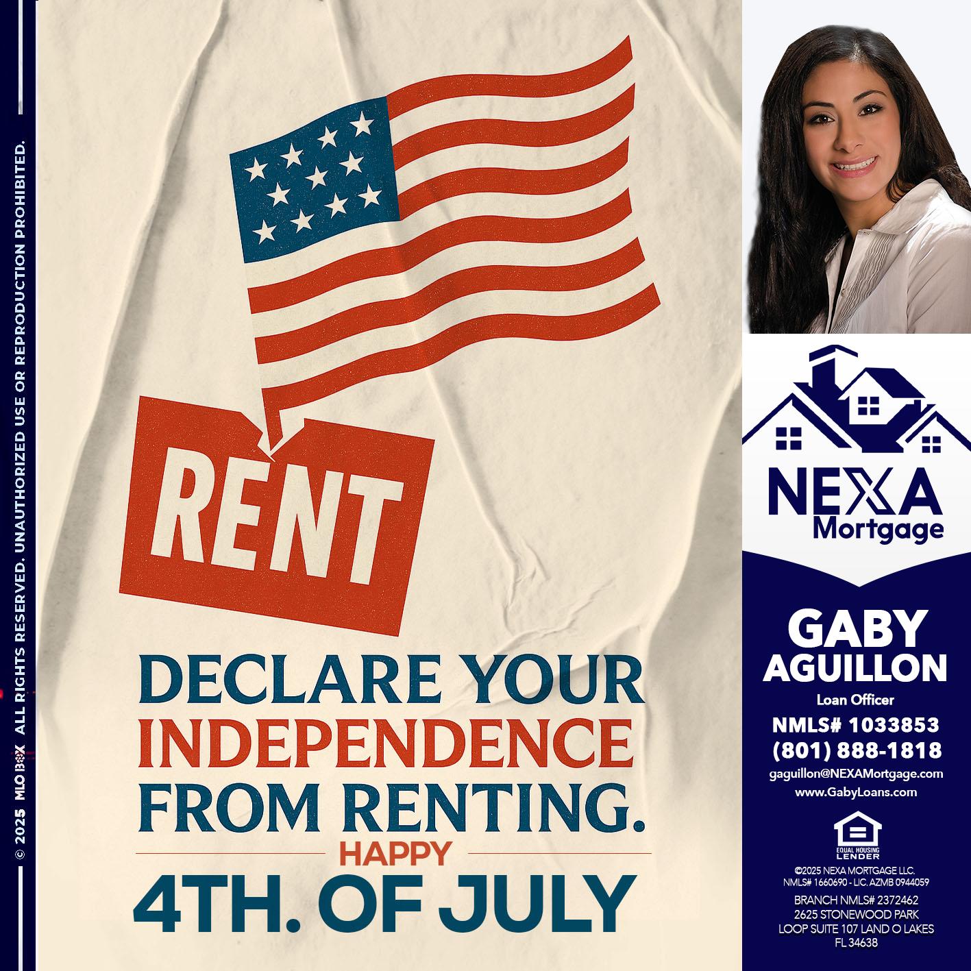 DECLARE YOUR INDEPENDENCE - Gaby Aguillon -Loan Officer