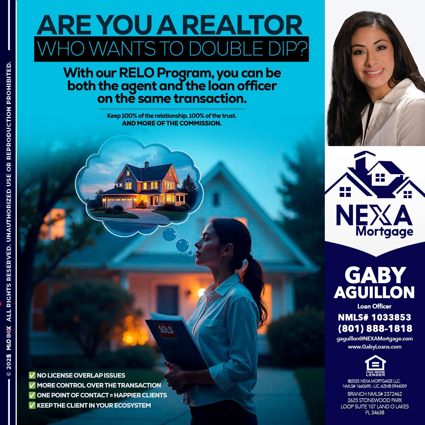 Are you a Realtor? - Gaby Aguillon -Loan Officer