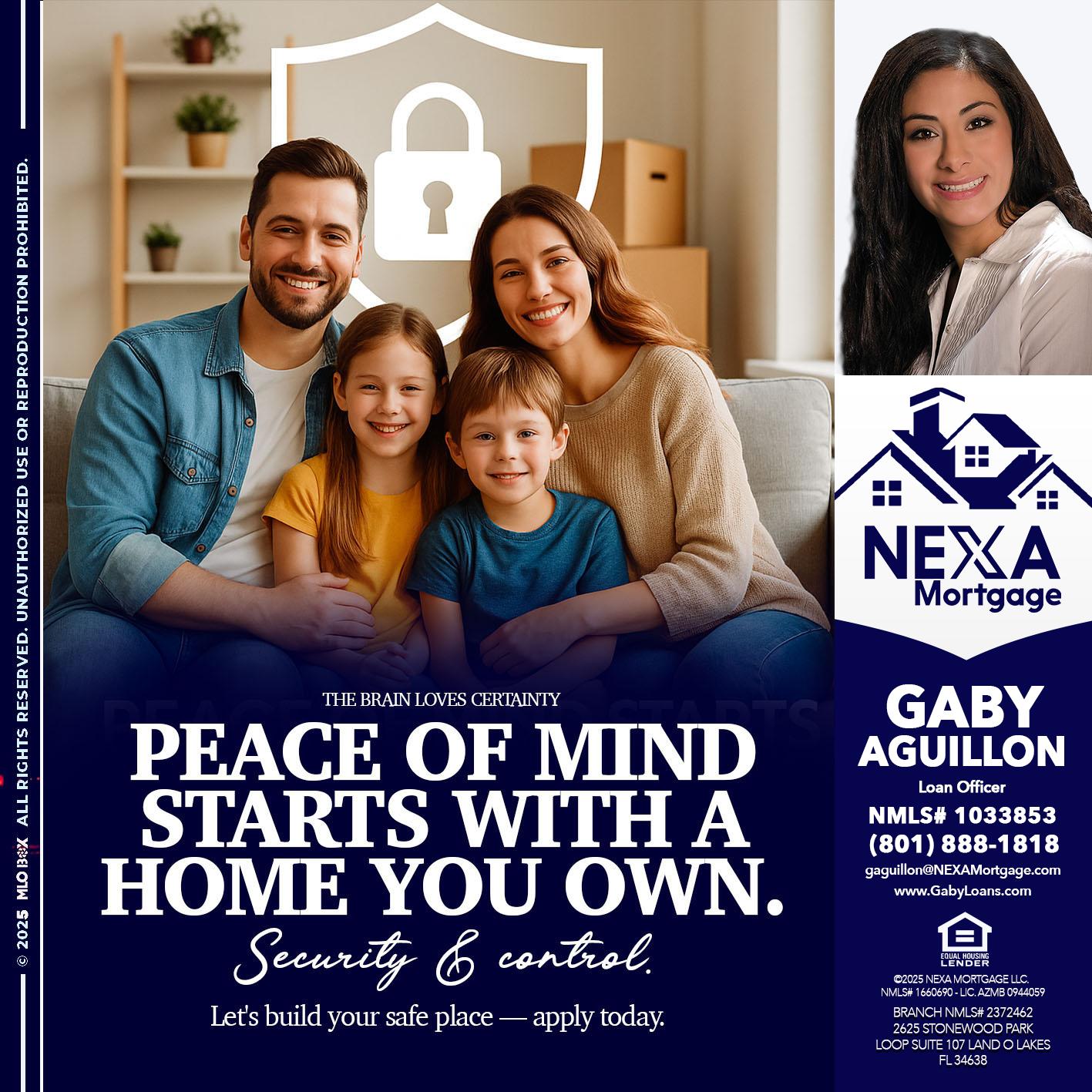 peace of mind - Gaby Aguillon -Loan Officer