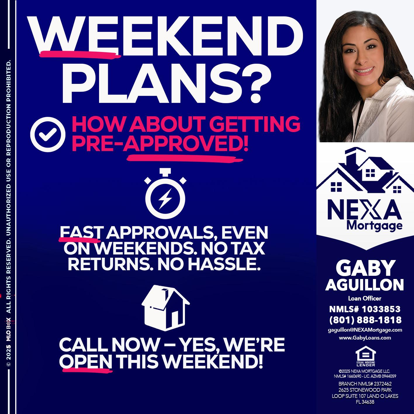 WEEKEND PLANS? - Gaby Aguillon -Loan Officer