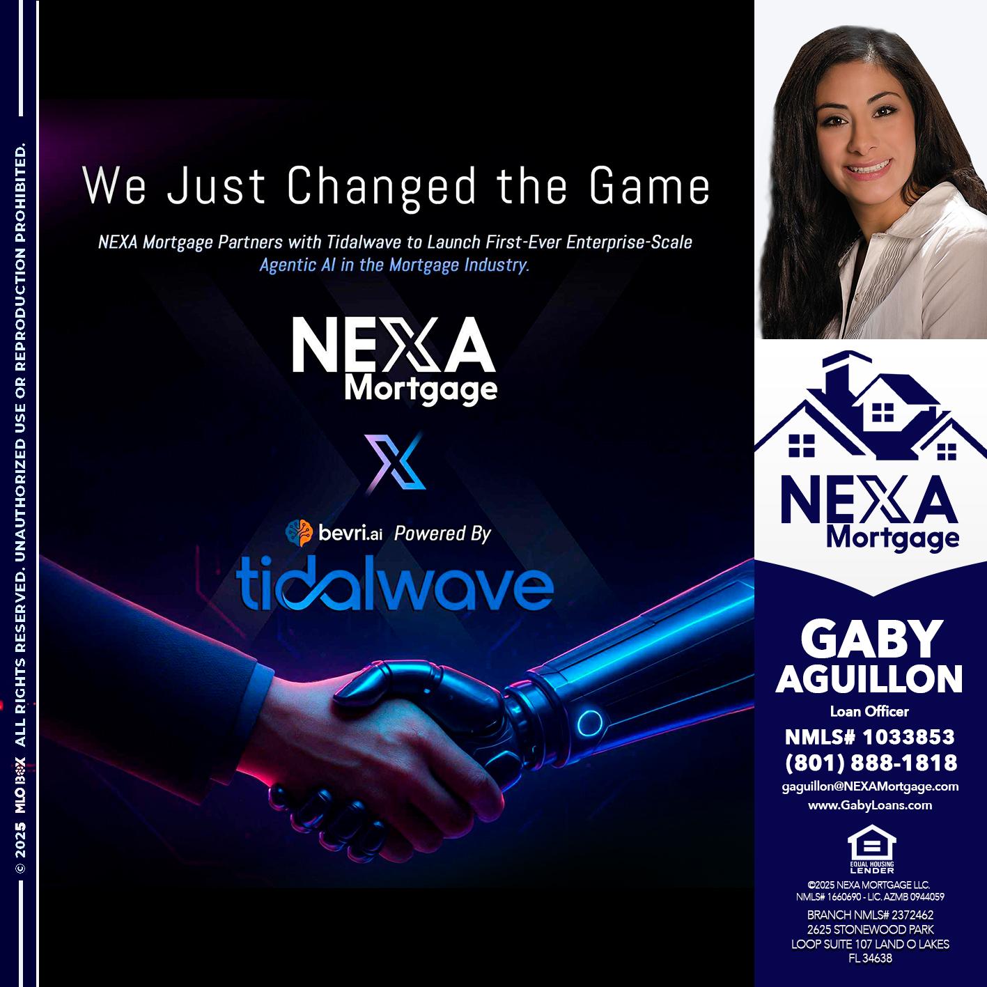 we just change - Gaby Aguillon -Loan Officer