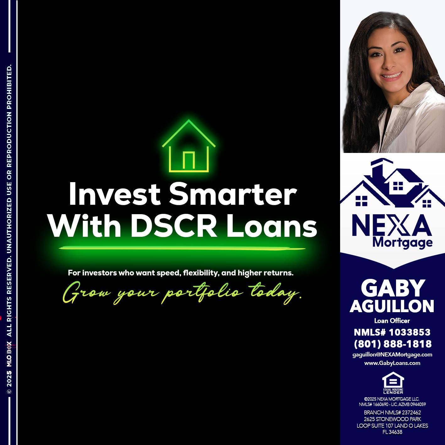 invest smarter - Gaby Aguillon -Loan Officer