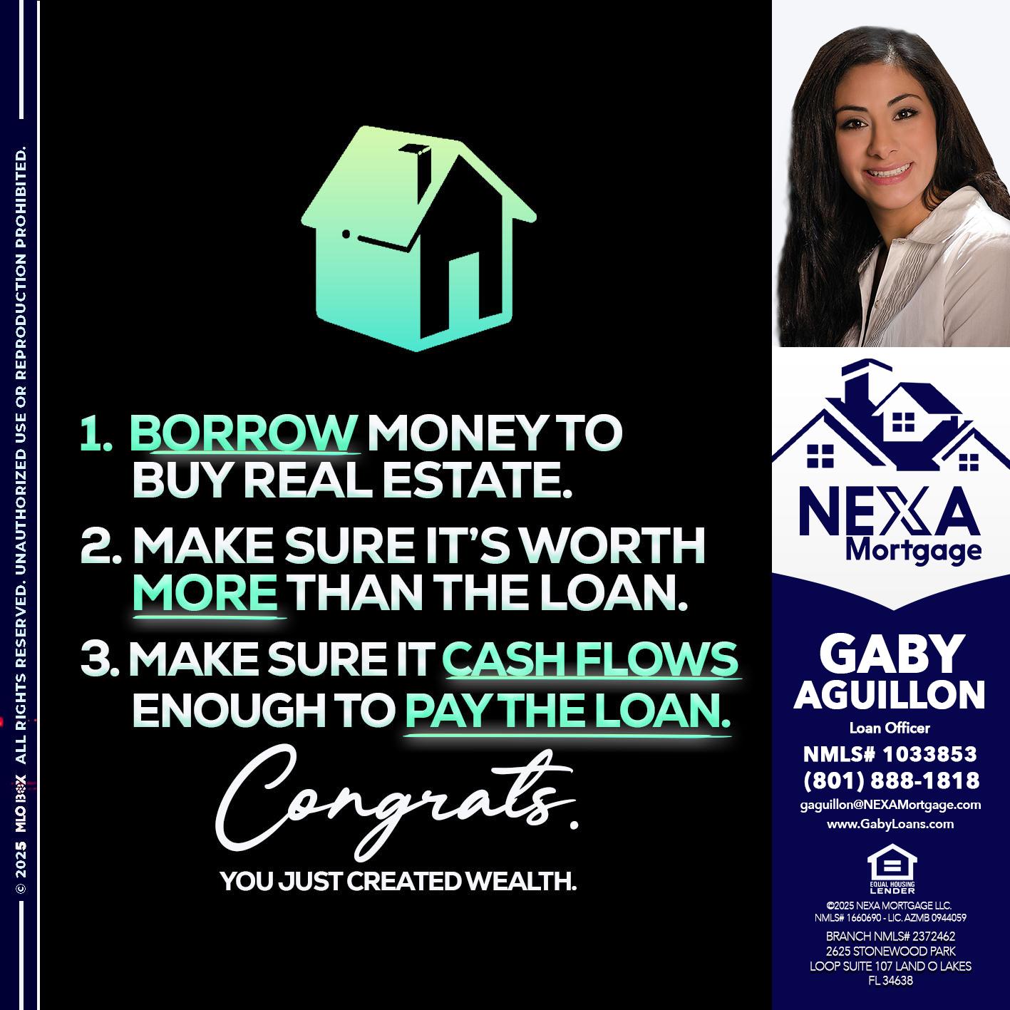 BORROW MONEY - Gaby Aguillon -Loan Officer