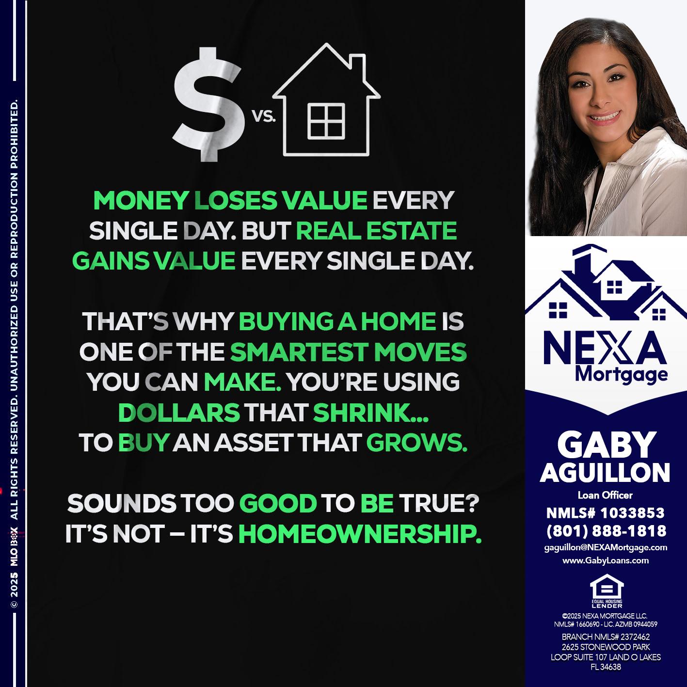 MONEY LOSES VALUE - Gaby Aguillon -Loan Officer