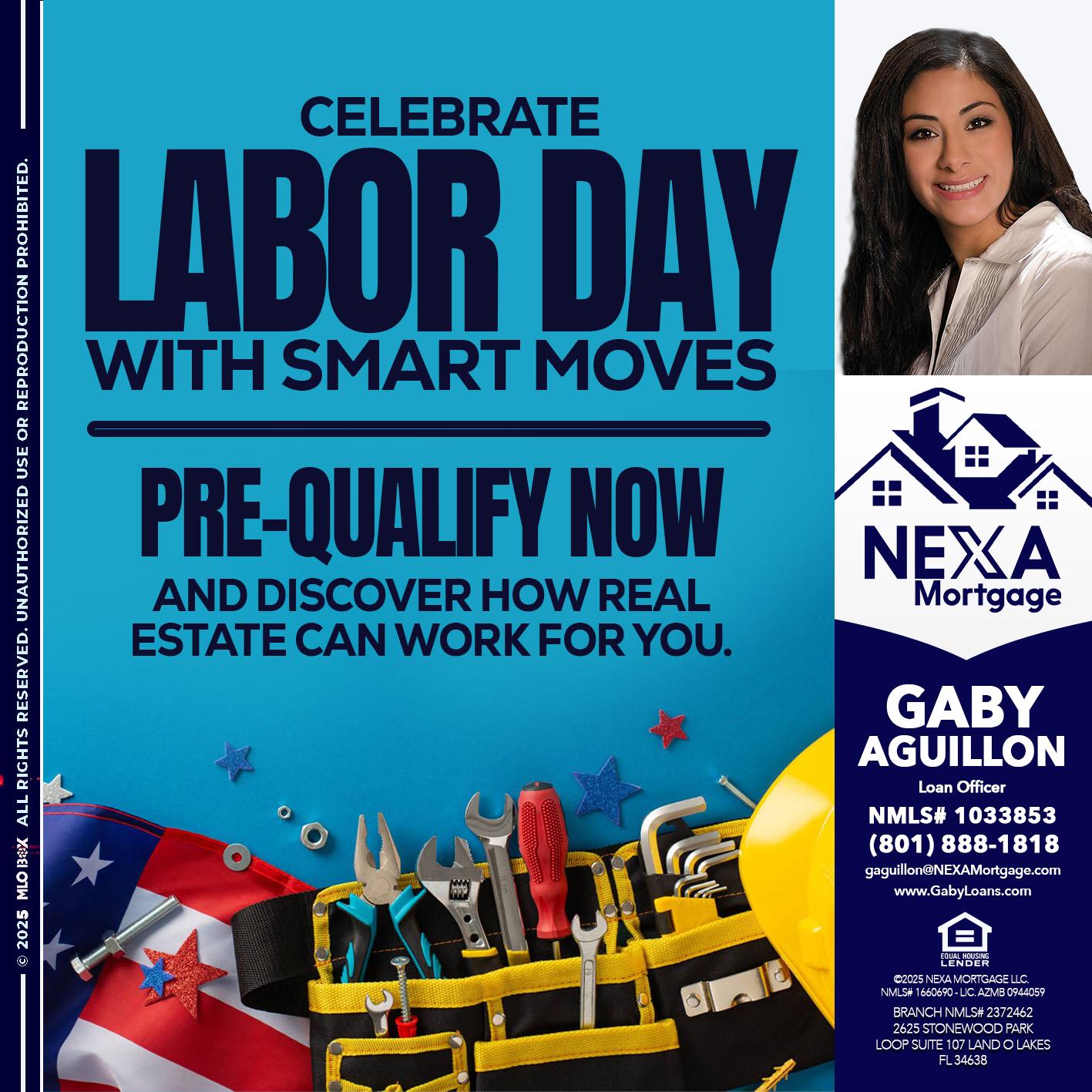 CELEBRATE LABOR DAY - Gaby Aguillon -Loan Officer