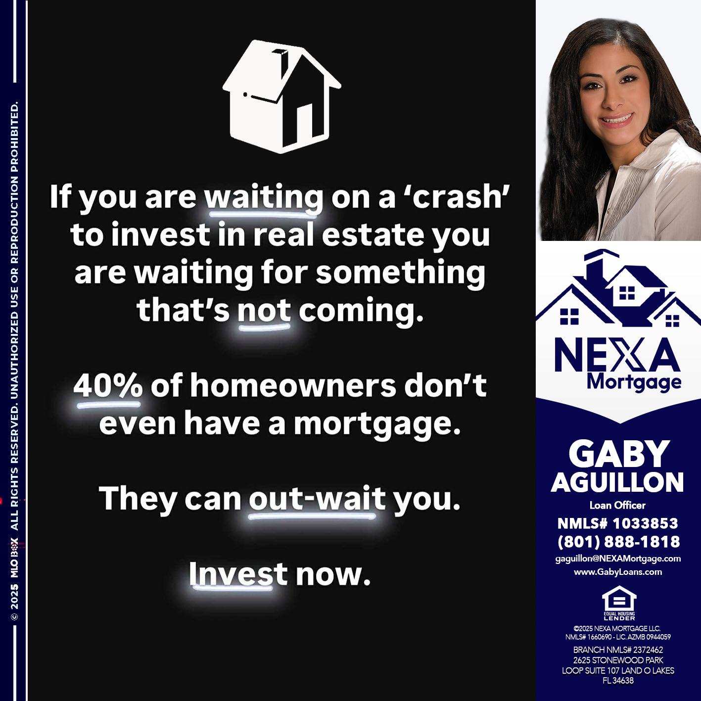 IF YOU ARE WAITING - Gaby Aguillon -Loan Officer