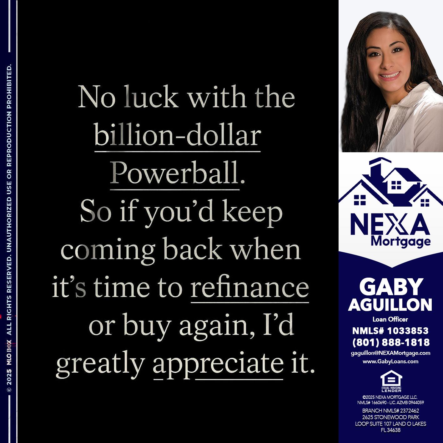 NO LUCK WITH - Gaby Aguillon -Loan Officer