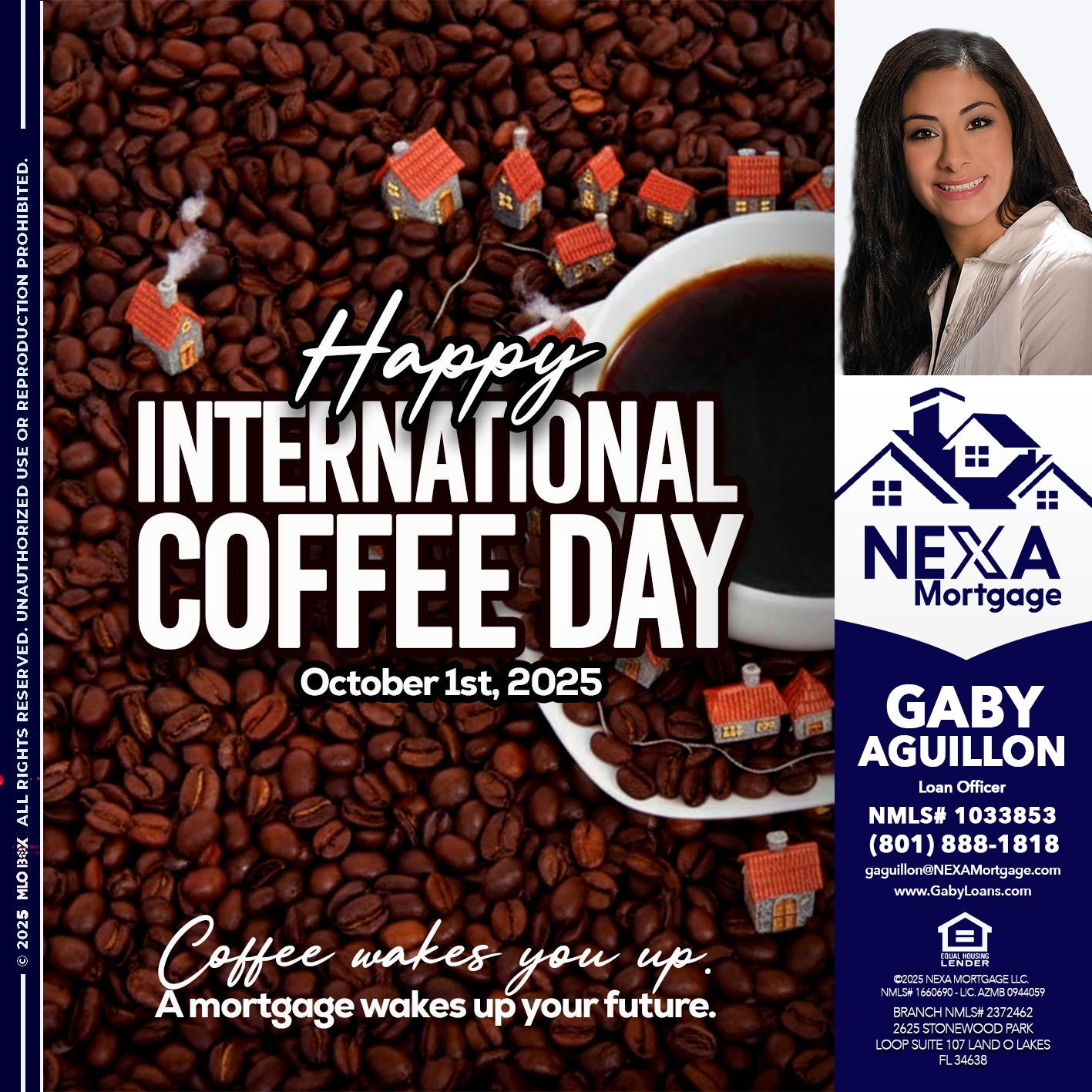 INTERNATIONAL COFFEE DAY - Gaby Aguillon -Loan Officer
