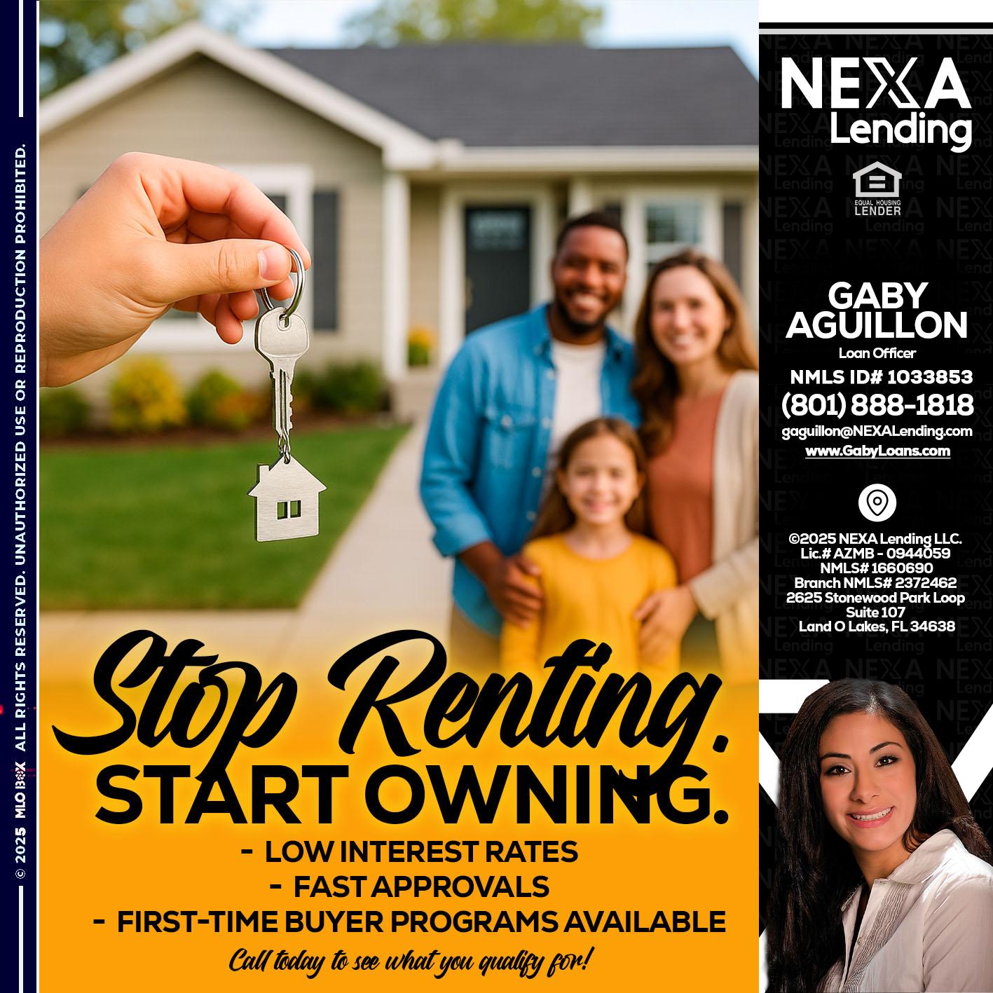STOP RENTING - Gaby Aguillon -Loan Officer