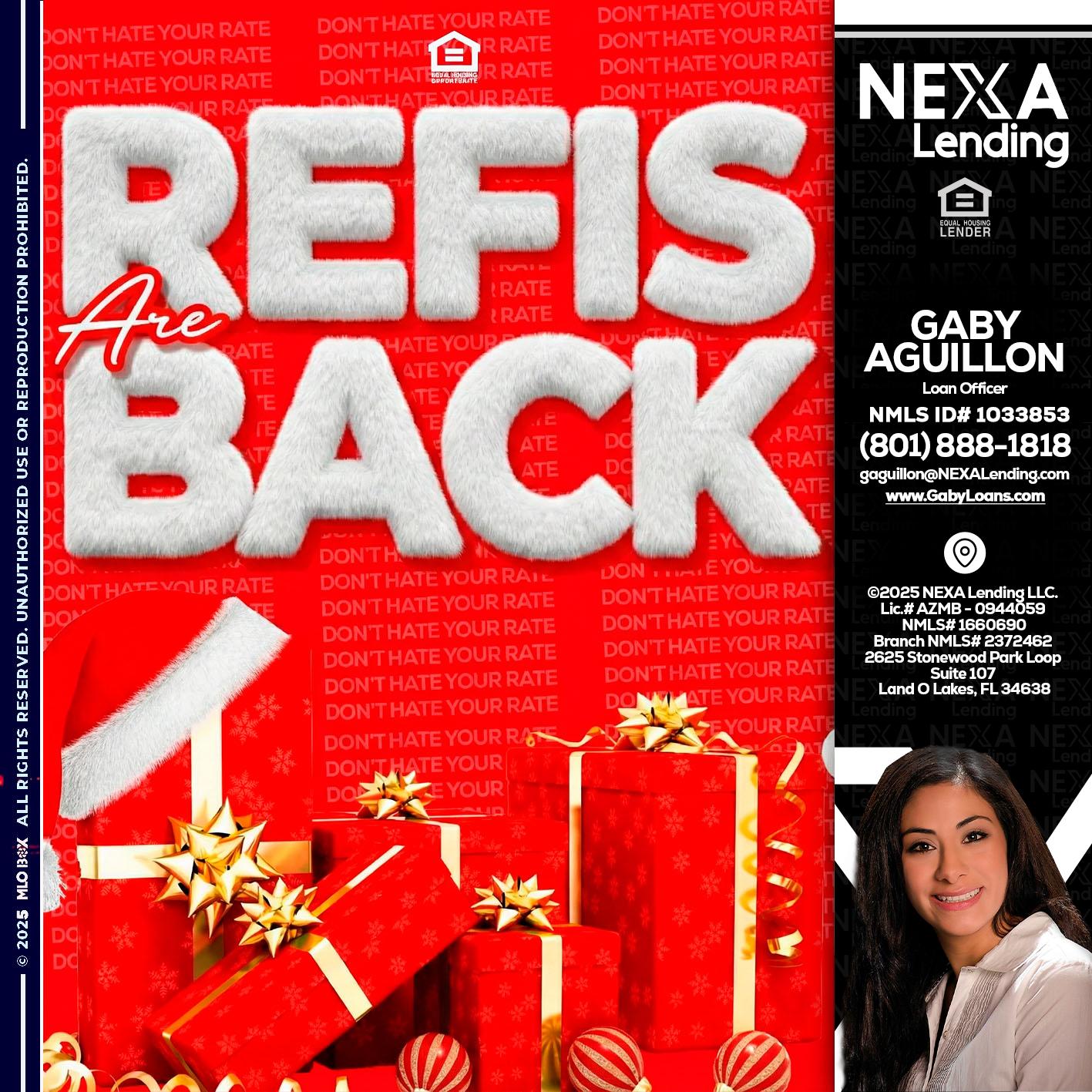 refis are back - Gaby Aguillon -Loan Officer