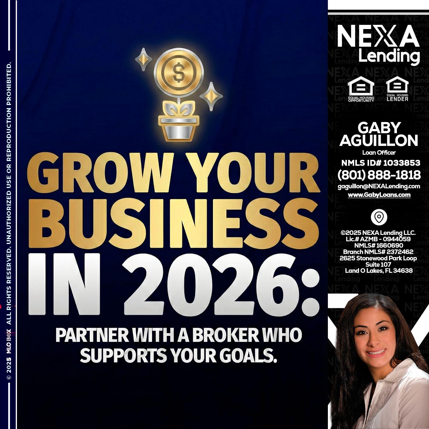 GROW YOUR BUSINESS - Gaby Aguillon -Loan Officer