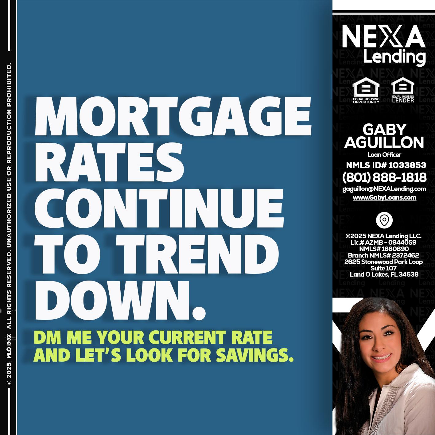 MORTGAGE RATES - Gaby Aguillon -Loan Officer
