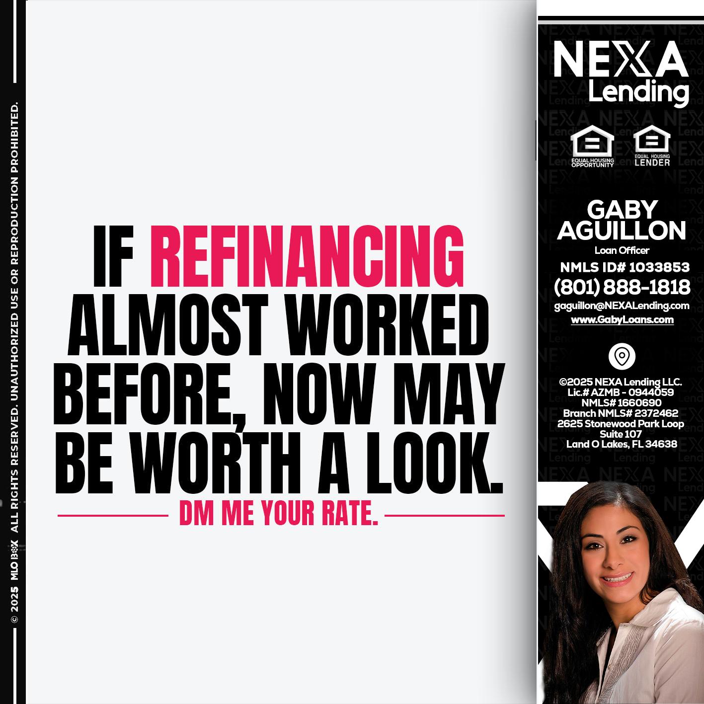 if refinancing - Gaby Aguillon -Loan Officer