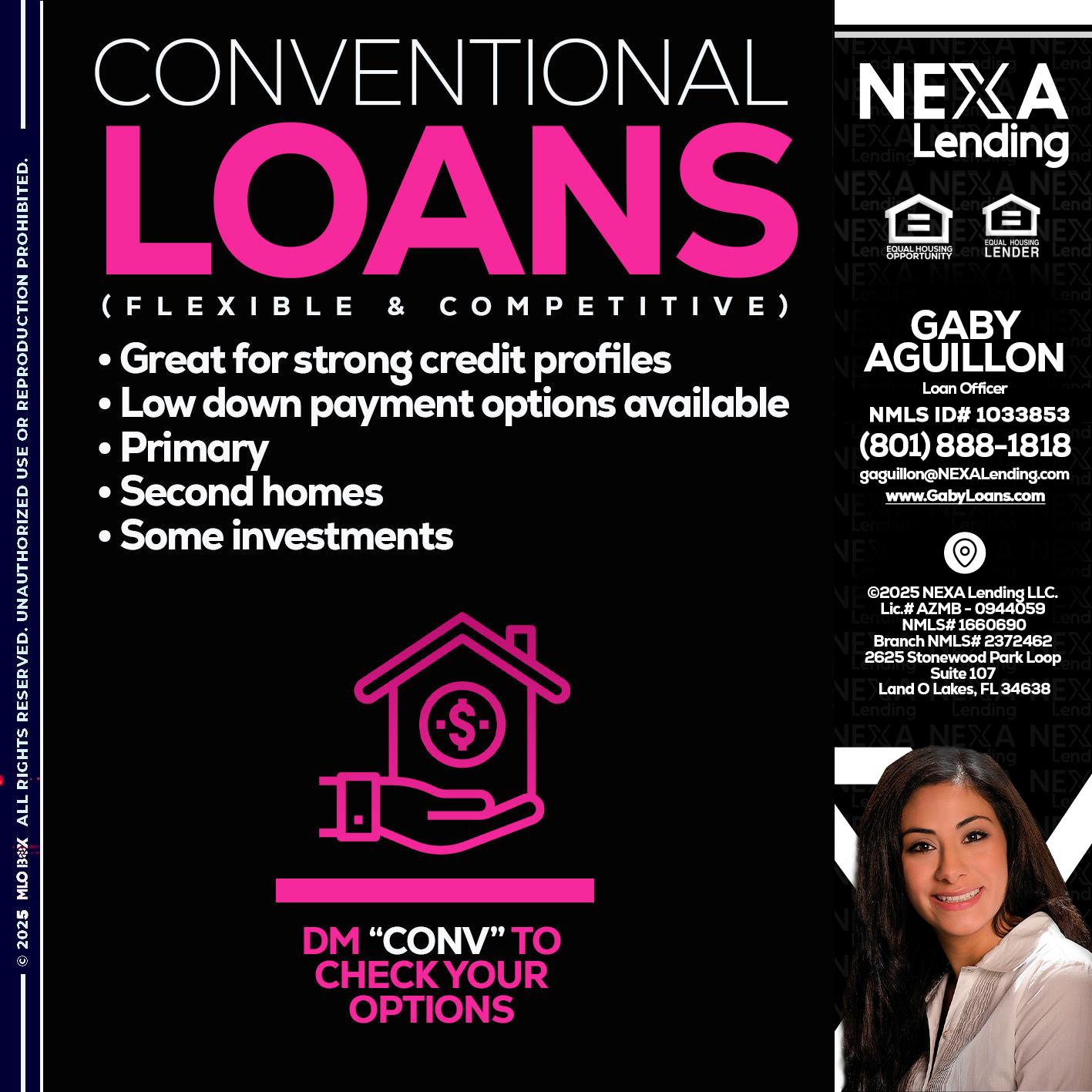 CONVENTIONAL LOANS - Gaby Aguillon -Loan Officer