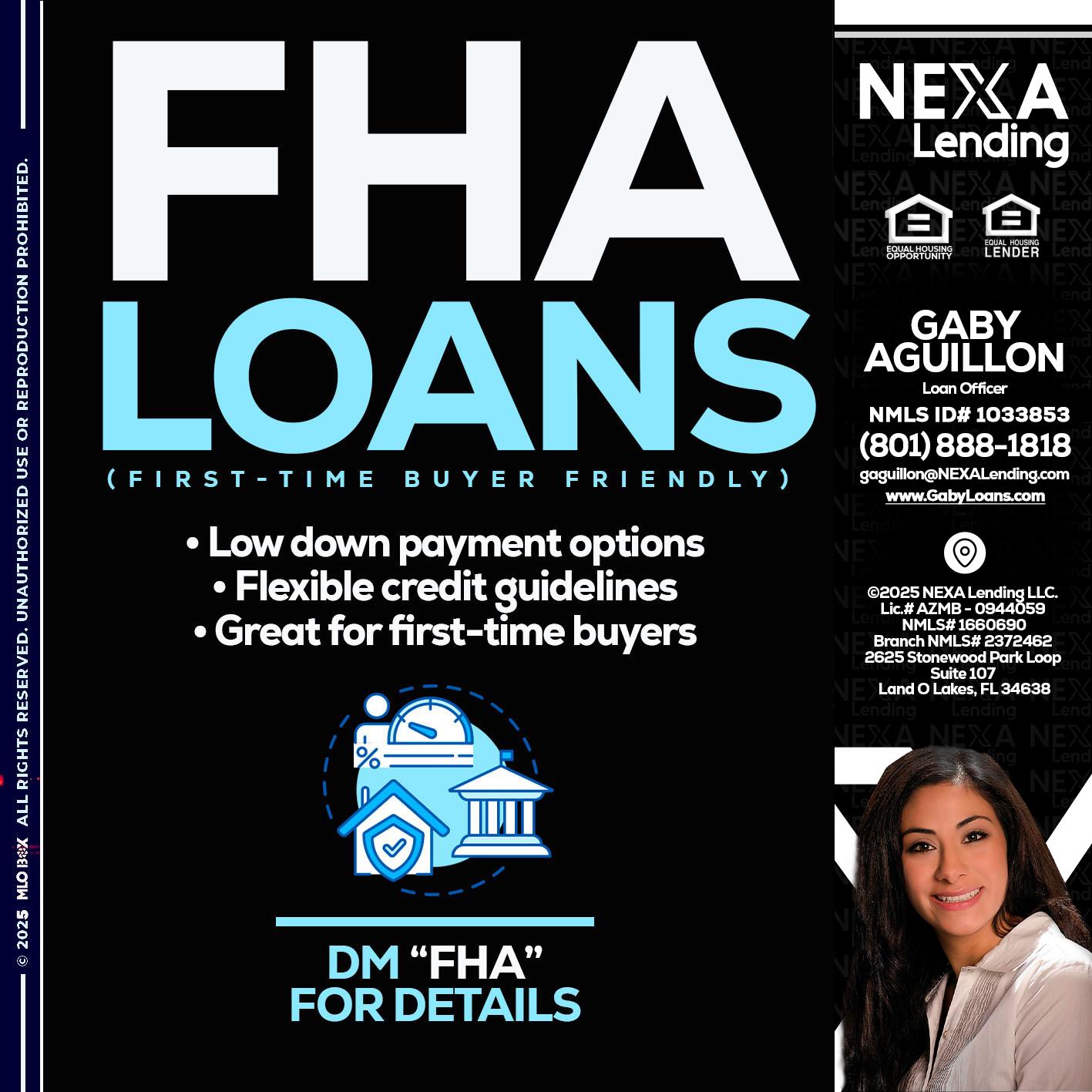 FHA LOANS - Gaby Aguillon -Loan Officer