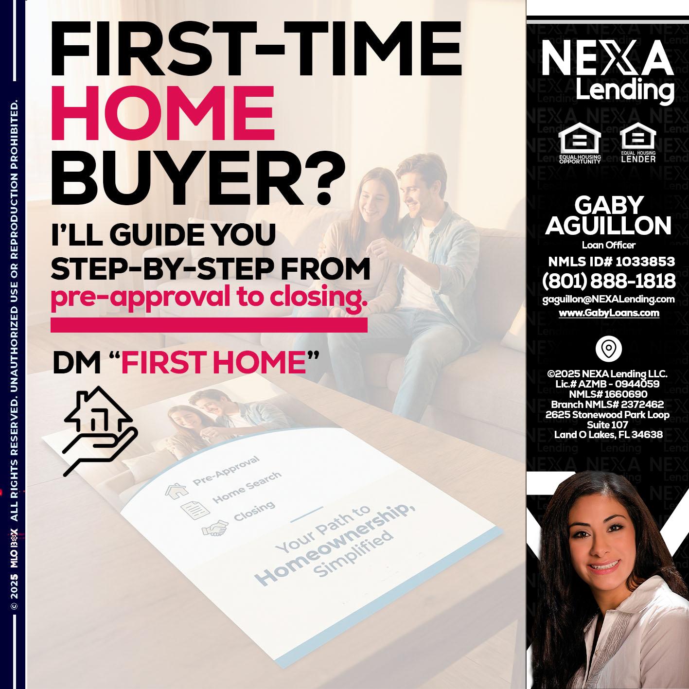 first time home buyer - Gaby Aguillon -Loan Officer