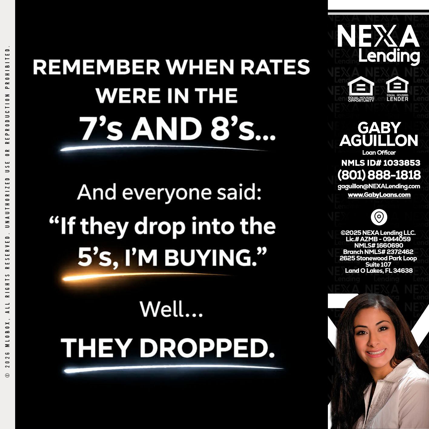 REMEMBER WHEN - Gaby Aguillon -Loan Officer