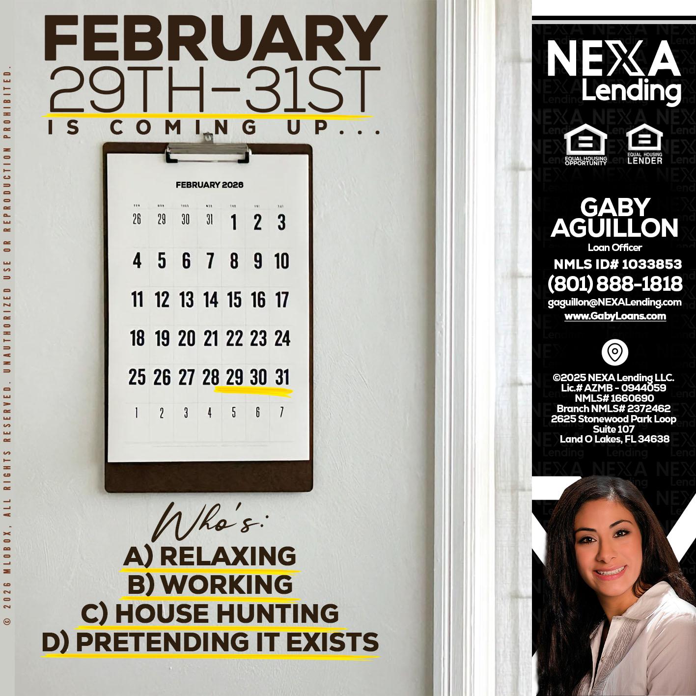 FEBRUARY 29-31 - Gaby Aguillon -Loan Officer