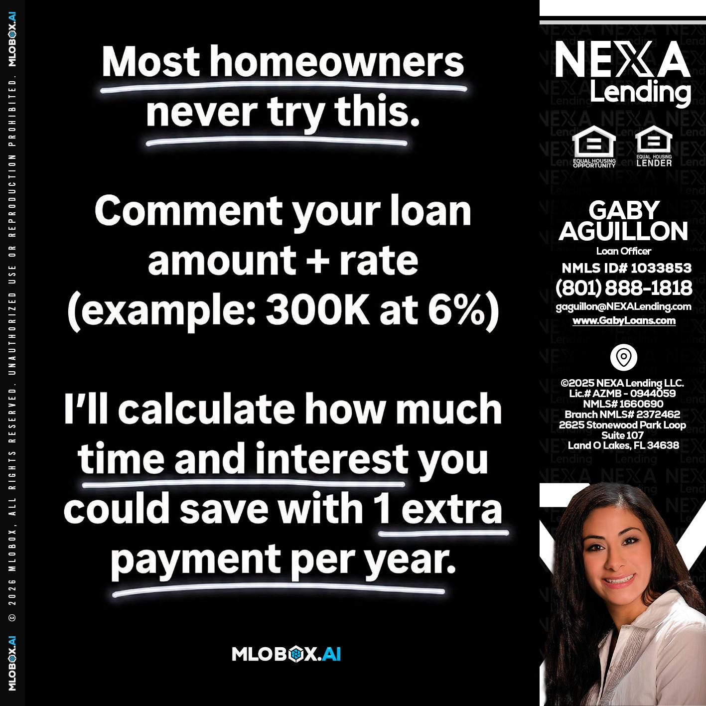 most owners - Gaby Aguillon -Loan Officer