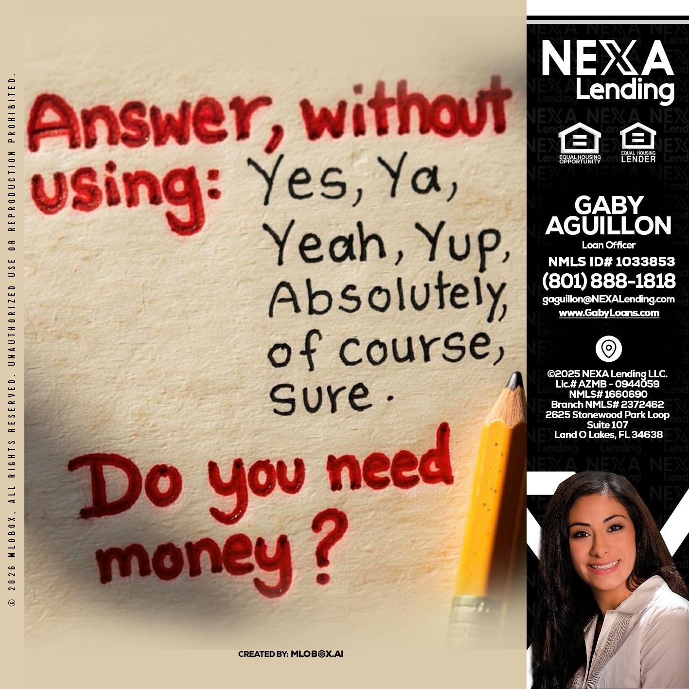 answer without - Gaby Aguillon -Loan Officer
