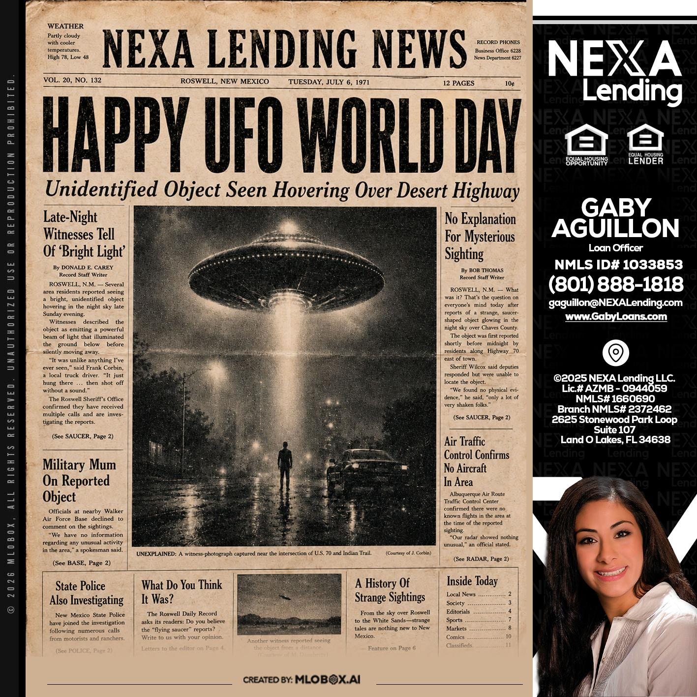 HAPPY UFO WORLD DAY - Gaby Aguillon -Loan Officer
