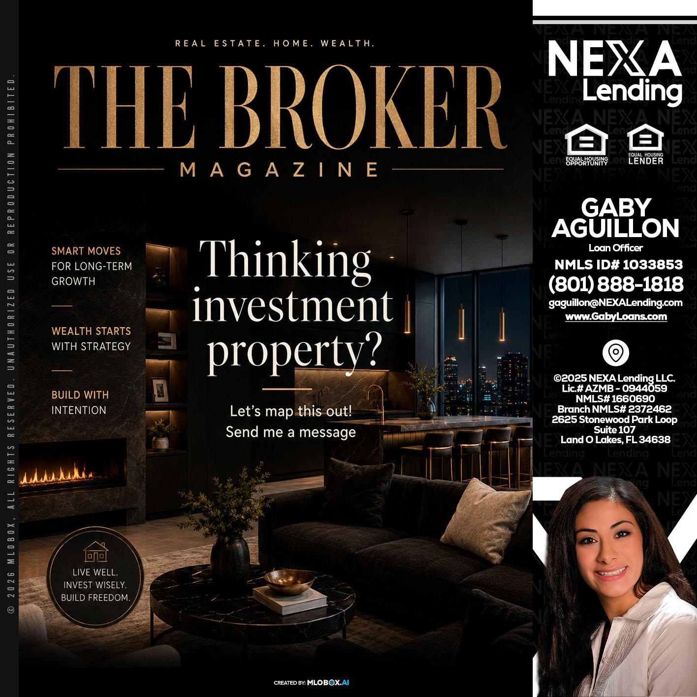 THE BROKER - Gaby Aguillon -Loan Officer