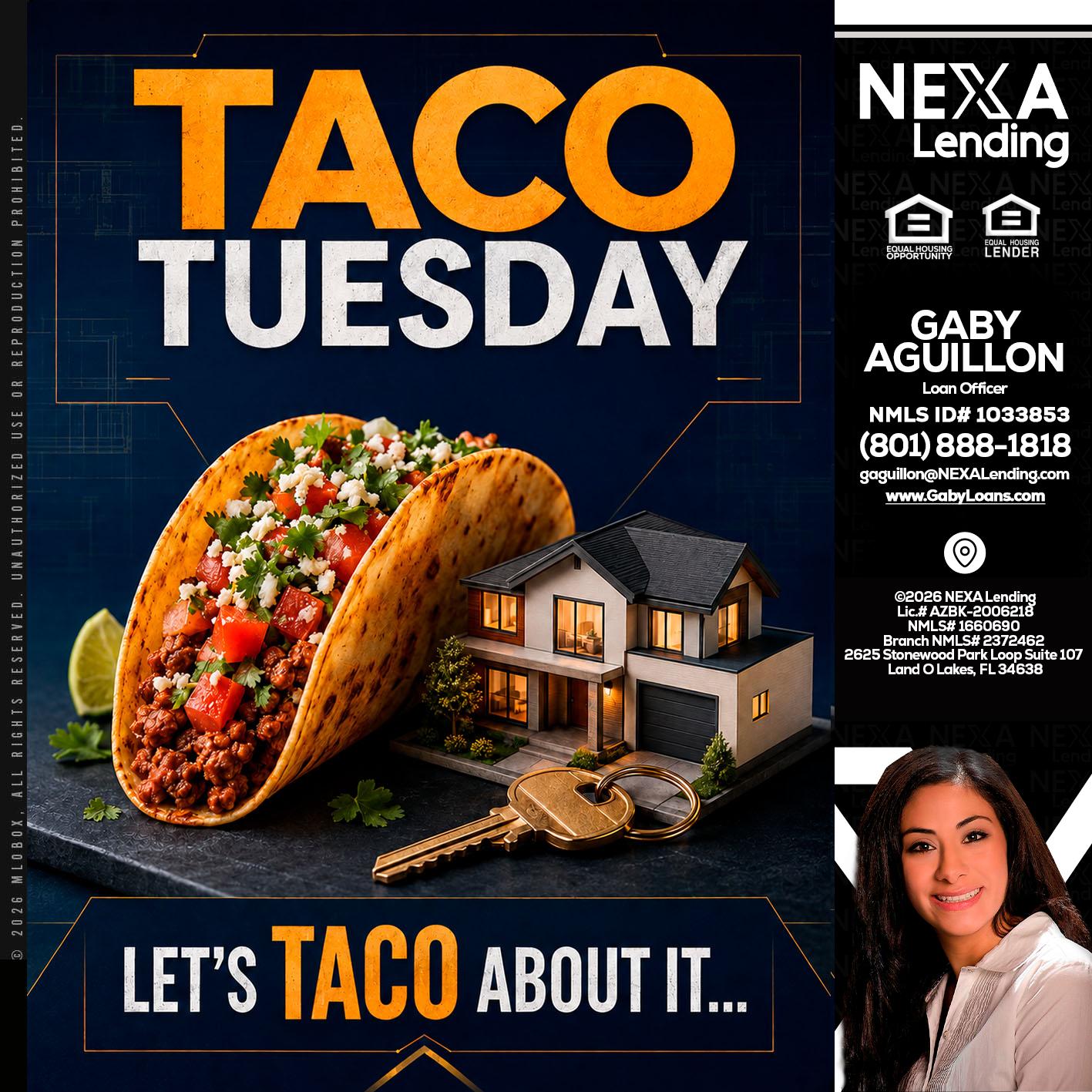TACO TUESDAY - Gaby Aguillon -Loan Officer