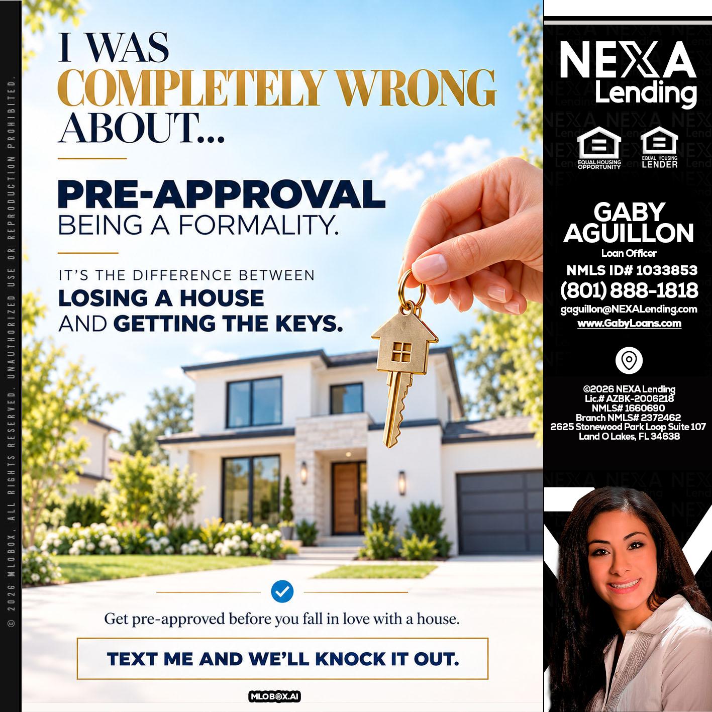 I WAS COMPLETALLY WRONG - Gaby Aguillon -Loan Officer