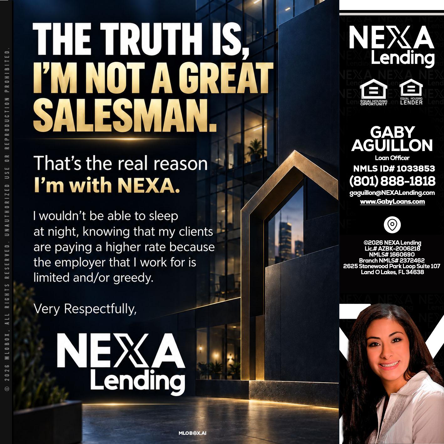THE TRUTH IS - Gaby Aguillon -Loan Officer