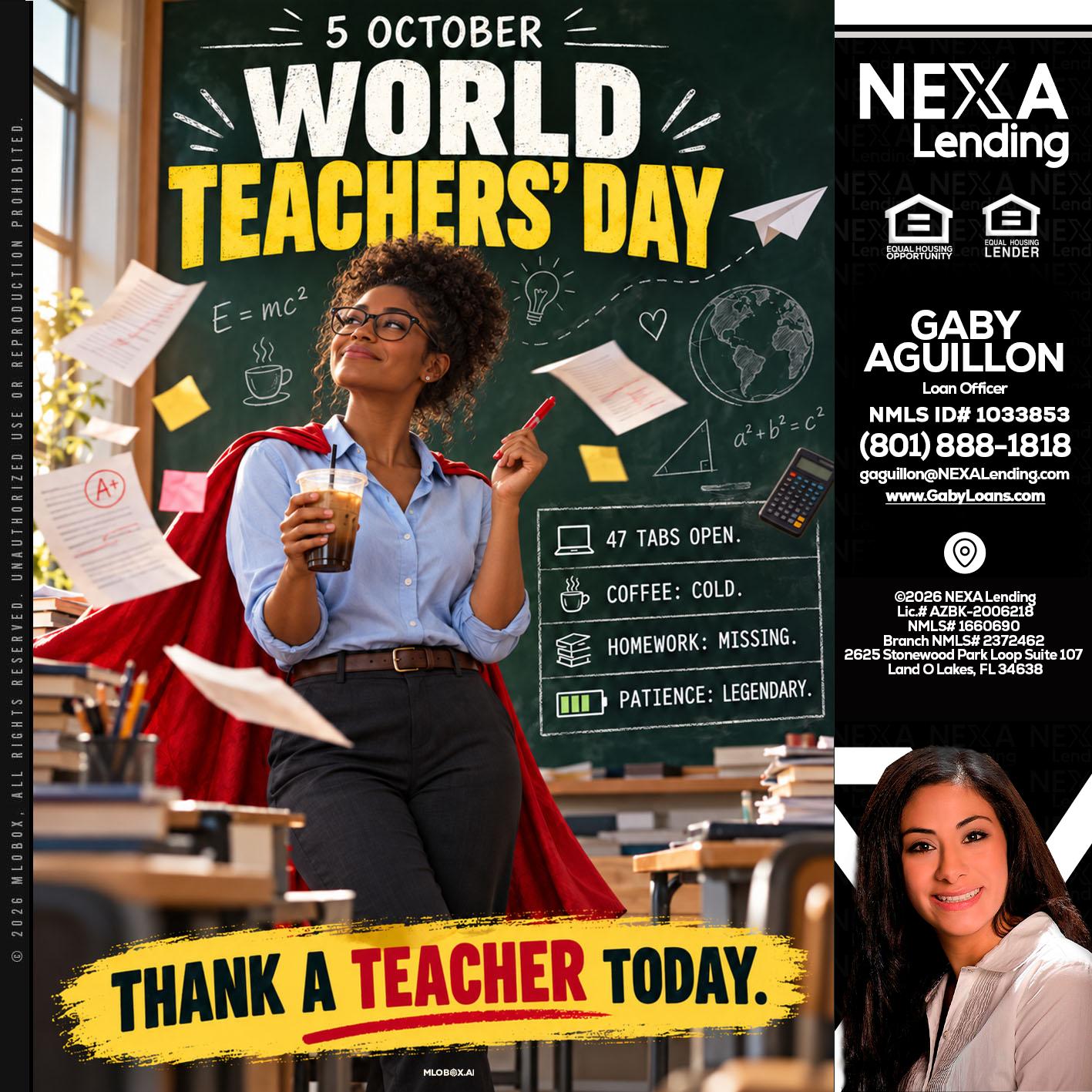world teacher day - Gaby Aguillon -Loan Officer
