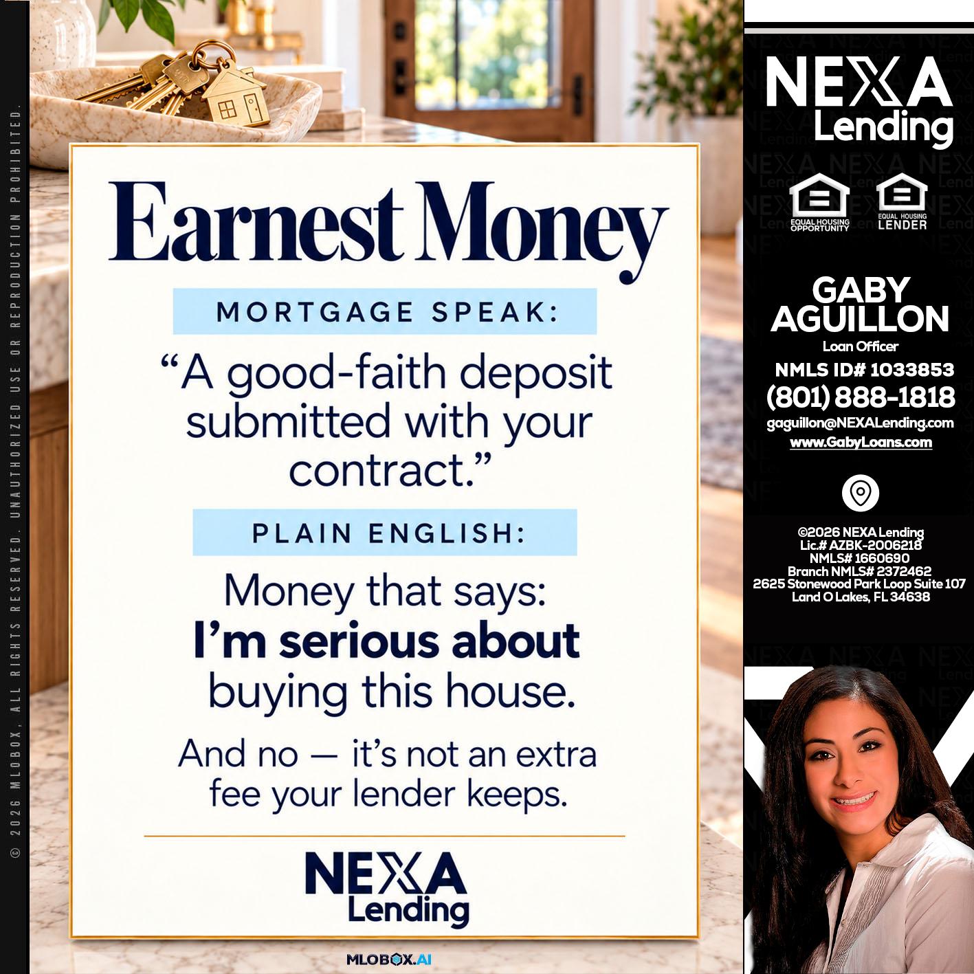 EARNEST MONEY - Gaby Aguillon -Loan Officer