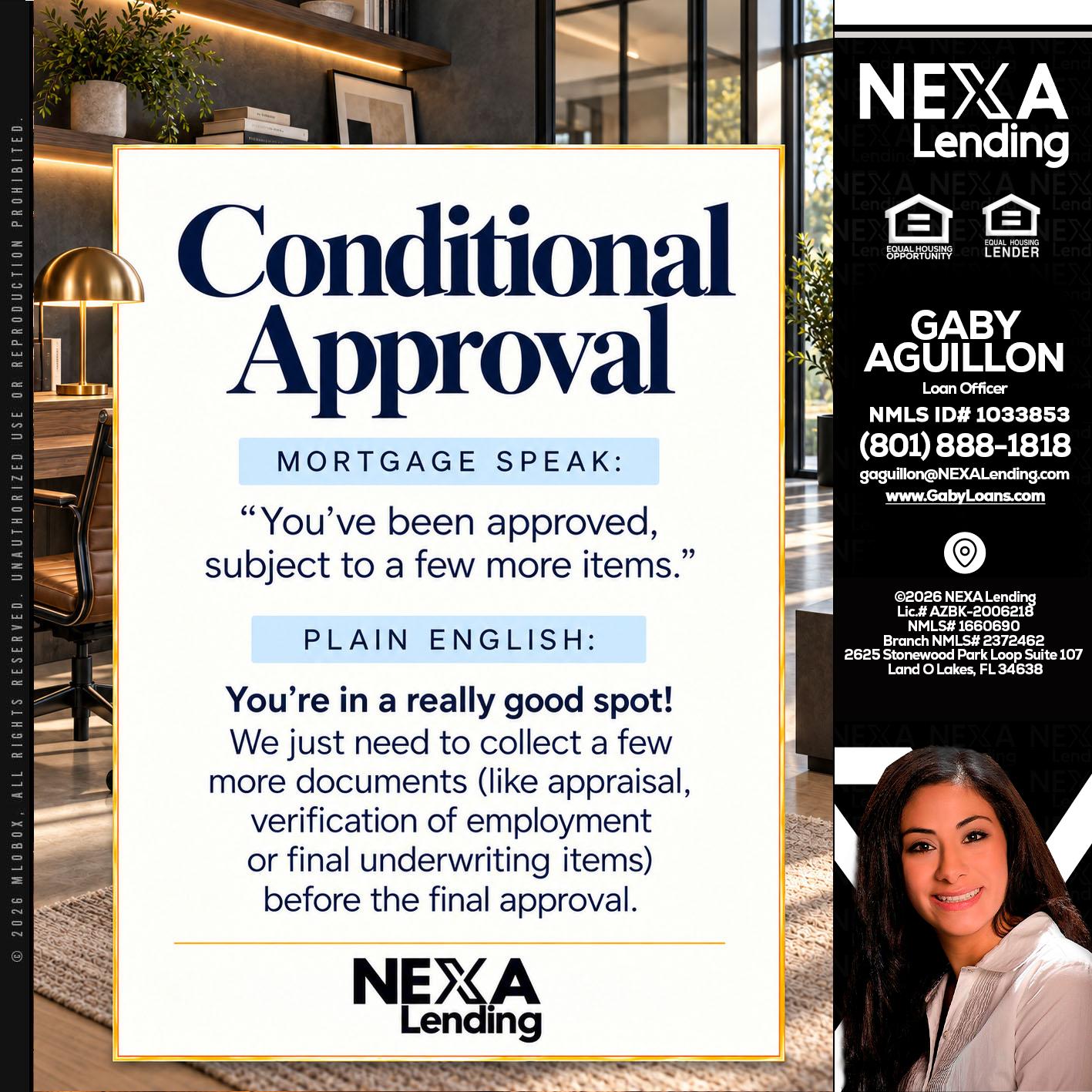 CONDITIONAL APROVAL - Gaby Aguillon -Loan Officer